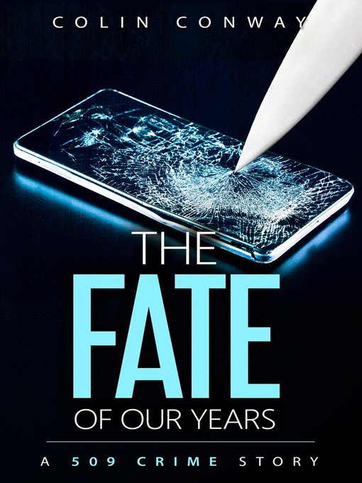 Title details for The Fate of Our Years by Colin Conway - Available